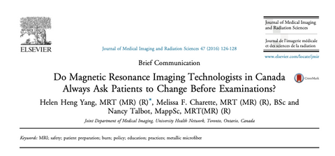 Do Magnetic Resonance Imaging Technologists in Canada Always Ask Patients to Change Before Examinations?